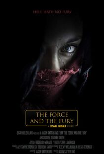 دانلود فیلم Star Wars: The Force and the Fury 201714905-1241424862