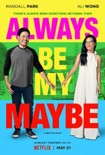 دانلود فیلم Always Be My Maybe 201910064-634079794