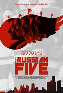 دانلود مستند The Russian Five 201810107-1356894735