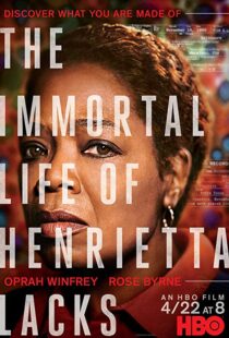 دانلود فیلم The Immortal Life of Henrietta Lacks 201721391-829839413
