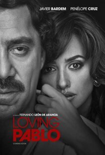 دانلود فیلم Loving Pablo 20174790-647567330