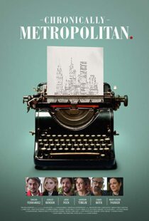 دانلود فیلم Chronically Metropolitan 20168802-2143250865