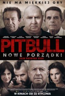 دانلود فیلم Pitbull. Nowe porzadki 20168219-1282340871