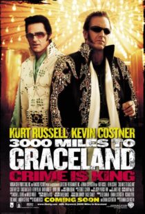 دانلود فیلم 3000 Miles to Graceland 200114779-586121381