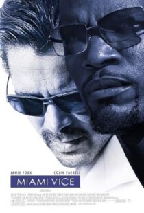 دانلود فیلم Miami Vice 20063511-2089382354