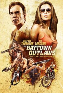 دانلود فیلم The Baytown Outlaws 201211940-1986089229