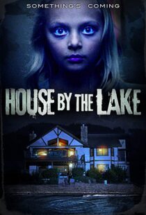 دانلود فیلم House by the Lake 201718011-727767818