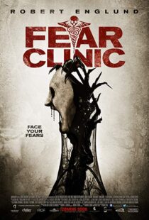 دانلود فیلم Fear Clinic 201418927-254080678