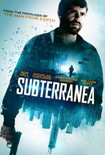 دانلود فیلم Subterranea 201515471-87828878