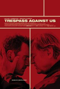 دانلود فیلم Trespass Against Us 20163830-385386537