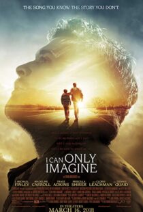 دانلود فیلم I Can Only Imagine 201820489-1157388374