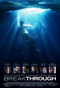 دانلود فیلم Breakthrough 20199490-8282258