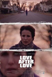 دانلود فیلم Love After Love 201717381-56859177