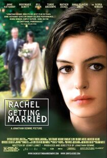 دانلود فیلم Rachel Getting Married 20086109-648238204