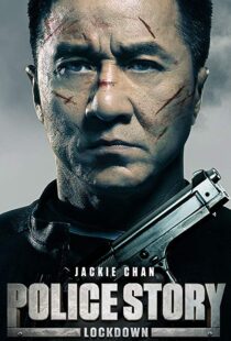 دانلود فیلم Police Story: Lockdown 201317175-377819561