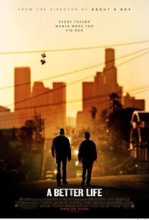 دانلود فیلم A Better Life 20114393-996808926