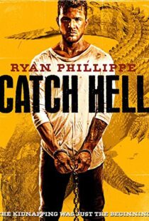 دانلود فیلم Catch Hell 201410814-1807179098