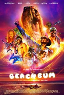 دانلود فیلم The Beach Bum 20197122-1787812574