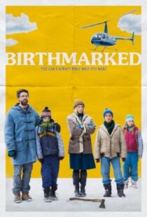 دانلود فیلم Birthmarked 20184263-310417862