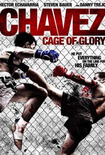دانلود فیلم Chavez Cage of Glory 201311286-1596396080
