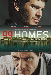 دانلود فیلم 99 Homes 201412651-1002177110