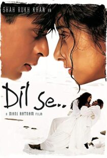 دانلود فیلم هندی Dil Se.. 19985917-1962419852