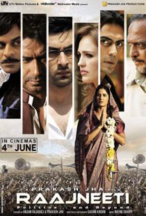 دانلود فیلم هندی Rajneeti 201019722-743677017