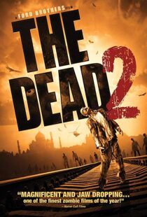 دانلود فیلم The Dead 2: India 201318555-2069149853