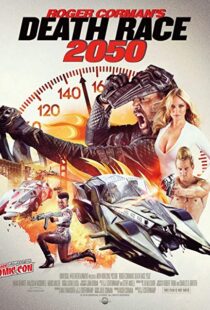 دانلود فیلم Death Race 2050 201713584-780544356