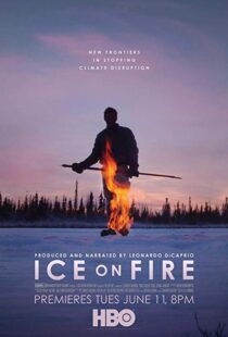 دانلود مستند Ice on Fire 201915989-502574916