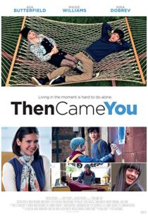 دانلود فیلم Then Came You 20185957-1670608575
