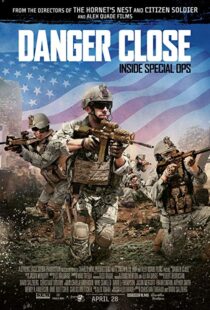 دانلود فیلم Danger Close 20178017-1802335278