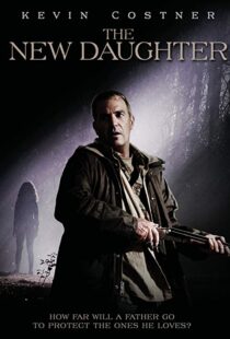 دانلود فیلم The New Daughter 200914052-1710258422