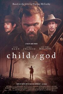 دانلود فیلم Child of God 20139110-91810217