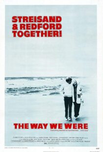 دانلود فیلم The Way We Were 197310466-1573321982