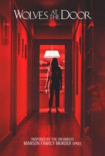 دانلود فیلم Wolves at the Door 20169476-1792818362