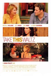 دانلود فیلم Take This Waltz 201116465-204292076