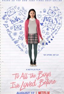 دانلود فیلم To All the Boys I’ve Loved Before 20183965-986300464