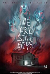 دانلود فیلم We Are Still Here 201511805-1149300317
