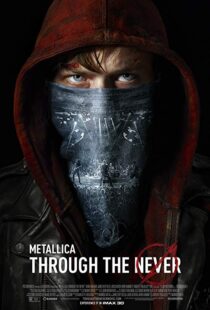 دانلود فیلم Metallica Through the Never 20136342-2073228488