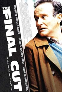 دانلود فیلم The Final Cut 20049572-1529460212