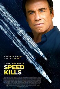 دانلود فیلم Speed Kills 20184468-1669960979