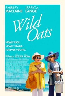 دانلود فیلم Wild Oats 201615207-1946322824