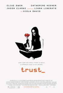 دانلود فیلم Trust 20106230-985023708