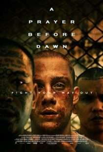دانلود فیلم A Prayer Before Dawn 201713143-262201230