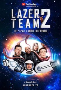 دانلود فیلم Lazer Team 2 201719945-635399532