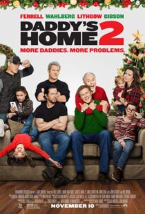 دانلود فیلم Daddy’s Home 2 201719560-1321471449