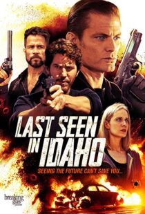 دانلود فیلم Last Seen in Idaho 201820307-850879052