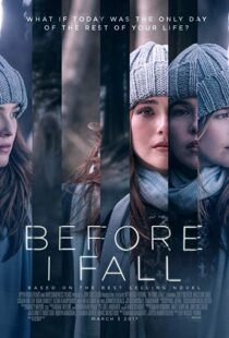 دانلود فیلم Before I Fall 201715145-671679649