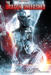 دانلود فیلم The Dragon Unleashed 201819809-278435115